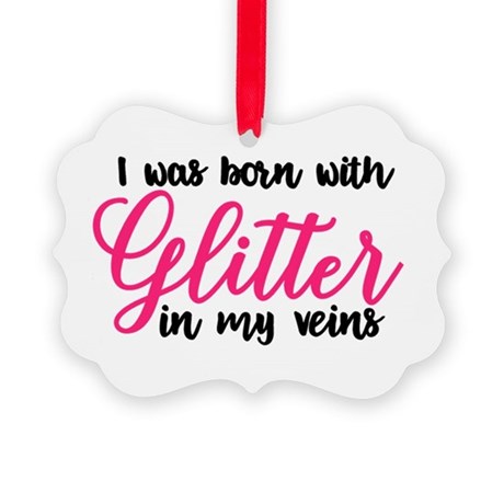 glitter_in_my_veins_ornament